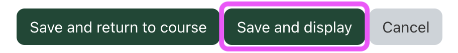 A screenshot of the Save buttons that appear at the bottom of the settings page for a resource or activity